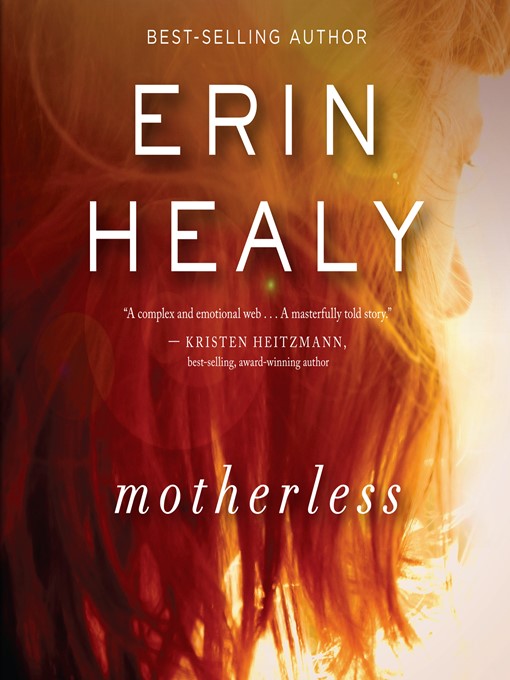 Title details for Motherless by Erin Healy - Available